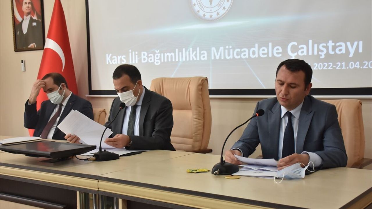 Kars'ta "Bağımlılıkla Mücadele Çalıştayı" başladı