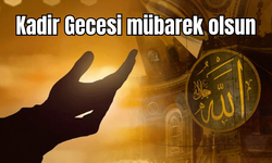 Kadir Gecesi'nde camiler doldu taştı