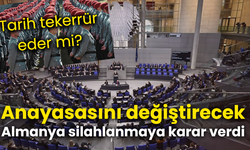 Tarih tekerrür eder mi? Anayasasını değiştirecek! Almanya silahlanmaya karar verdi