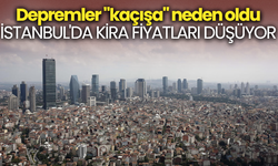 Depremler "kaçışa" neden oldu İSTANBUL'DA KİRA FİYATLARI DÜŞÜYOR