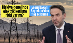 Türkiye genelinde elektrik kesilme riski var mı? Bakan Bayraktar'dan flaş açıklama