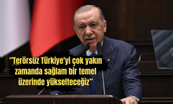 Erdoğan'dan 'Terörsüz Türkiye' mesajı