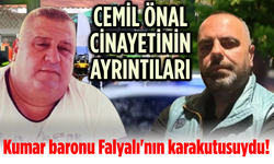 Kumar baronu Falyalı'nın karakutusuydu! Cemil Önal cinayetinin ayrıntıları