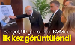 Bahçeli, 99 gün sonra TBMM’de ilk kez görüntülendi