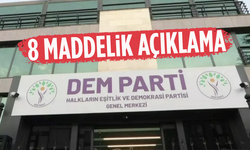 DEM Parti'den 8 maddelik açıklama