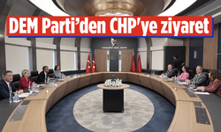 DEM Parti’den CHP'ye ziyaret