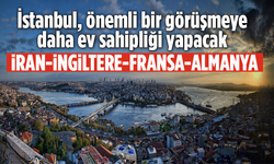 İran, İstanbul'da Avrupa ülkeleri ile nükleer konuda görüşme yapacak