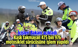 Kask takmayan 475 bin 976 motosiklet sürücüsüne işlem yapıldı