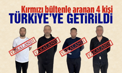 Kırmızı bültenle aranıyorlardı! 4 kişi Türkiye'ye getirildi