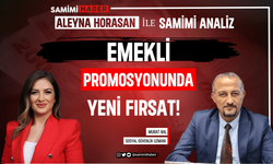 Emekli promosyonunda yeni fırsat!