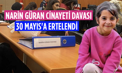 Narin Güran cinayetinde yeni gelişme! Duruşma 30 Mayıs'a ertelendi