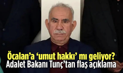 Öcalan’a umut hakkı mı geliyor? Adalet Bakanı Tunç’tan flaş açıklama