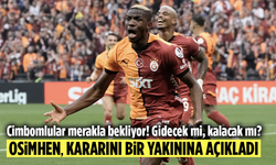 Cimbomlular merakla bekliyor! Gidecek mi, kalacak mı? Osimhen, kararını bir yakınına açıkladı