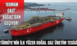 'Osman Gazi' İstanbul Boğazı'ndan geçiyor!