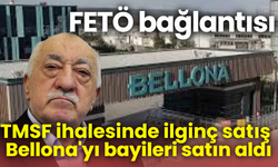 FETÖ bağlantısı: TMSF ihalesinde ilginç satış! Bellona'yı bayileri satın aldı