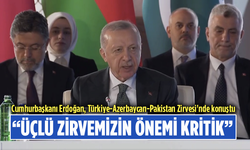 Cumhurbaşkanı Erdoğan: Üçlü zirvemizin önemi kritik