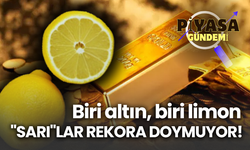 Biri altın, biri limon  "SARI"LAR REKORA DOYMUYOR!