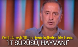 Fatih Altaylı Filistin destekçilerine kin kustu  "İT SÜRÜSÜ, HAYVAN!"