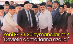 Yeni FETÖ, Süleymancılar mı? "Devletin damarlarına sızdılar"