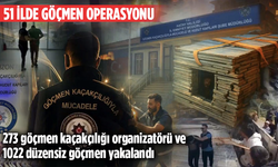 51 ilde göçmen operasyonu: 273 organizatör, 1022 düzensiz göçmen yakalandı