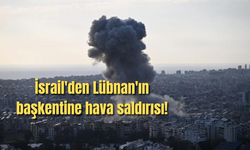 İsrail'den Lübnan'ın başkentine hava saldırısı!