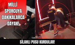 Milli sporcuya iş yerinde patronu ve arkadaşlarından dayak!