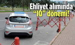 Ehliyet alımında “IQ” dönemi!