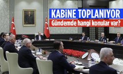Kabine bugün toplanıyor! İşte gündemdeki konular