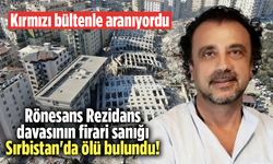 Depremde yıkılan Rönesans Rezidans'ın müteahhidi Hüseyin Yalçın Coşkun, Sırbistan'da ölü bulundu
