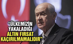 MHP lideri Bahçeli: Ülkemizin yakaladığı altın fırsat kaçırılmamalıdır