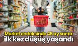 Market endeksinde 45 ay sonra ilk kez düşüş yaşandı