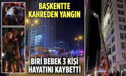 Başkentte Kahreden Yangın: Biri Bebek 3 Ölü
