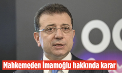Ekrem İmamoğlu Hakkında Karar Açıklandı
