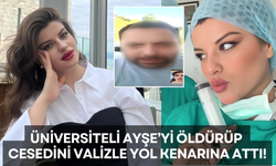 Ayşe'nin Cansız Bedenini Valizle Yol Kenarına Attı!