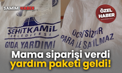 Mama siparişi verdi yardım paketi geldi!