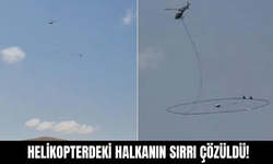 Gümüşhane'de Helikopterdeki Halkanın Sırrı Çözüldü!