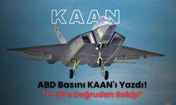 ABD Basını KAAN'ı Yazdı: “F-35’e Doğrudan Rakip”