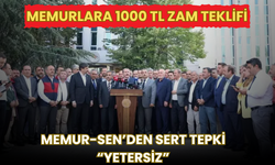 Memurlara 1000 TL Zam Teklifi: Memur-Sen’den Sert Tepki: “Yetersiz!”