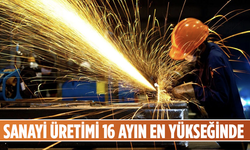 Sanayi Üretimi Yüzde 8,3 Arttı! 16 Ayın En Yükseğinde