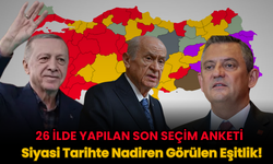 26 İlde Yapılan Son Seçim Anketi: Siyasi Tarihte Nadiren Görülen Eşitlik!