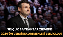2024’ün Vergi Rekortmenleri Belli Oldu! Selçuk Bayraktar Zirvede