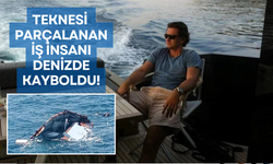 Mazu Yachts’ın Sahibi Halit Yukay Gizemli Şekilde Kayboldu! Yatı İkiye Bölündü