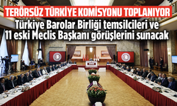 Terörsüz Türkiye Komisyonu 6. Kez Toplanıyor! TBB Temsilcileri Görüşlerini Sunacak