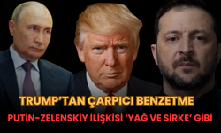 Trump’tan Çarpıcı Benzetme: Putin-Zelenskiy İlişkisi ‘Yağ ve Sirke’ Gibi