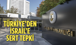 Türkiye’den İsrail’in Gazze'yi İşgal Planına Tepki