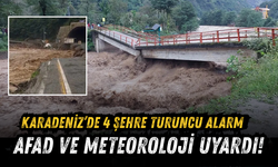 AFAD ve Meteoroloji Uyardı! Karadeniz’de 4 Şehre Turuncu Alarm