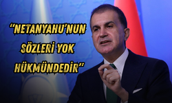 AK Parti Sözcüsü Çelik: “Netanyahu’nun Sözleri Yok Hükmündedir”