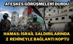 Hamas: İsrail Saldırılarında 2 Rehineyle Bağlantı Koptu, Ateşkes Görüşmeleri Durdu