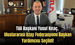 Türkiye Uzay Yolculuğunda Kritik Başarı: TUA Başkanı Kıraç'a Uluslararası Görev