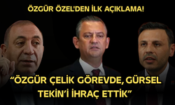 Özgür Özel: “Özgür Çelik Görevde, Gürsel Tekin’i İhraç Ettik”
